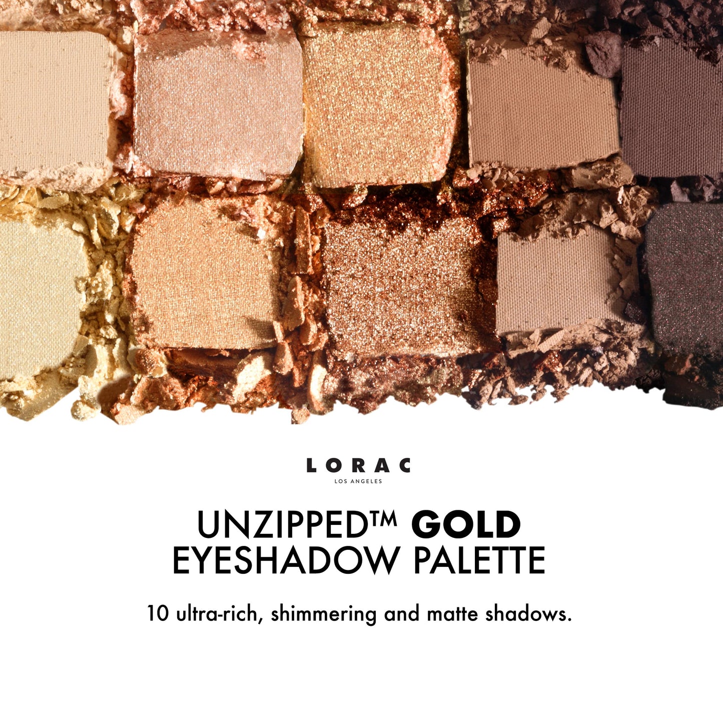 LORAC Unzipped Matte & Glitter Eyeshadow Palette, Gold | Cruelty Free, Gluten Free, Vegan